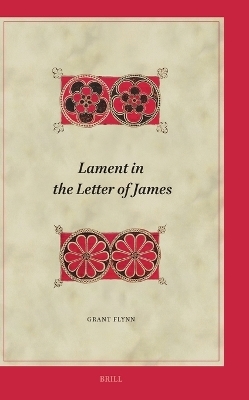 Lament in the Letter of James - Grant Flynn