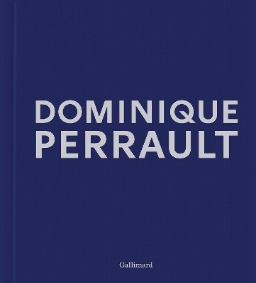 Dominique Perrault -  Editions Gallimard