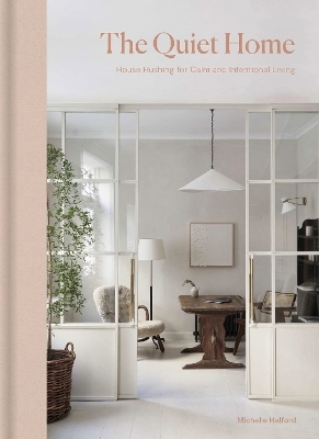 The Quiet Home - Michelle Halford