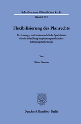 Flexibilisierung des Planrechts - Oliver Neuner