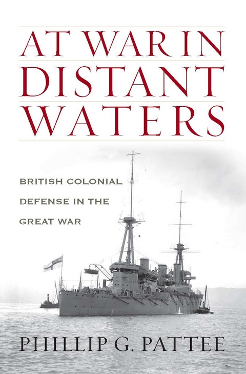 At War in Distant Waters - Phillip G Pattee