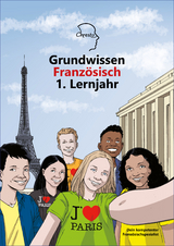 Grundwissen Franz&ouml;sisch 1. Lernjahr - Julia Ferger, Telje Bauer-Lodzinski, Andrea Kaufmann, Thomas Pfister