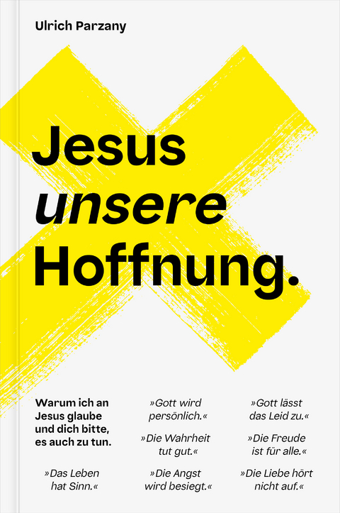 Jesus unsere Hoffnung - Ulrich Parzany
