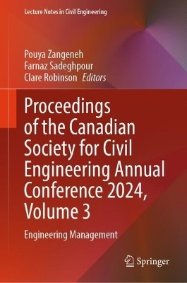 Proceedings of the Canadian Society for Civil Engineering Annual Conference 2024, Volume 3 - 