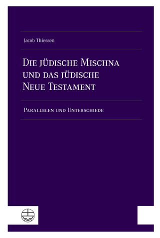 Die jüdische Mischna und das jüdische Neue Testament