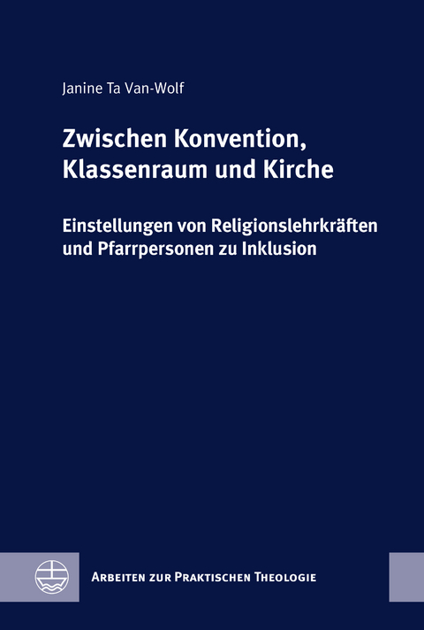 Zwischen Konvention, Klassenraum und Kirche - Janine Ta Van-Wolf