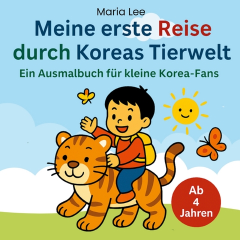 Meine erste Reise durch Koreas Tierwelt - Maria Lee