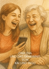 Oma Eva und das Geheimnis von Kai und Ingo -  Toilettenkönig