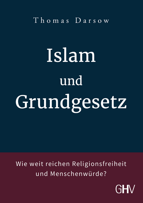 Islam und Grundgesetz - Thomas Darsow