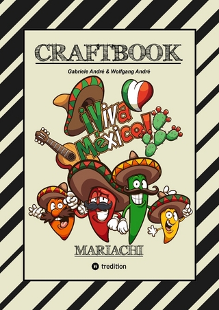 CRAFTBOOK - BANDIDOS - GUNSLINGER - MEXICO - MARIACHI - WANTED - WITZIGE AUSMALMOTIVE - KNIFFLIGE RÄTSEL - TUTORIAL - SKORPION - CHILLIFIGUREN