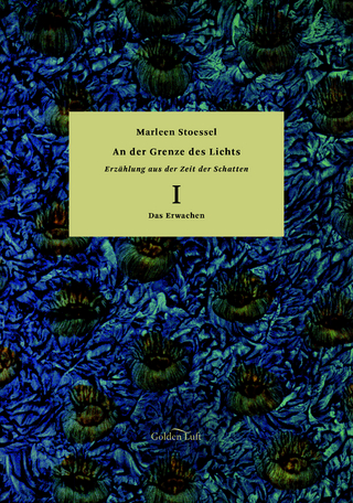 An der Grenze des Lichts. Erzählung aus der Zeit der Schatten