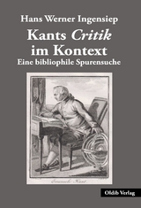 Kants Critik im Kontext - Hans Werner Ingensiep
