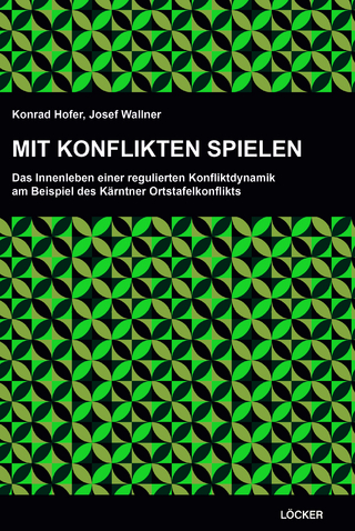 Mit Konflikten spielen