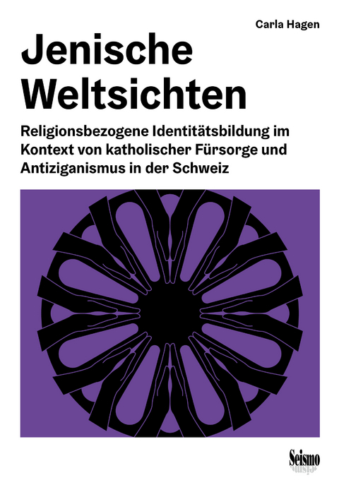 Jenische Weltsichten - Carla Hagen