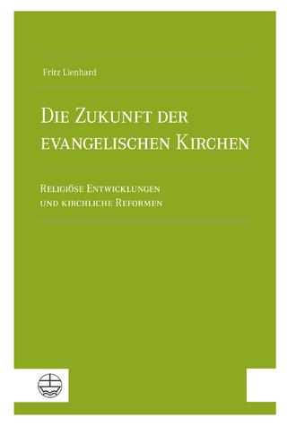 Die Zukunft der evangelischen Kirchen