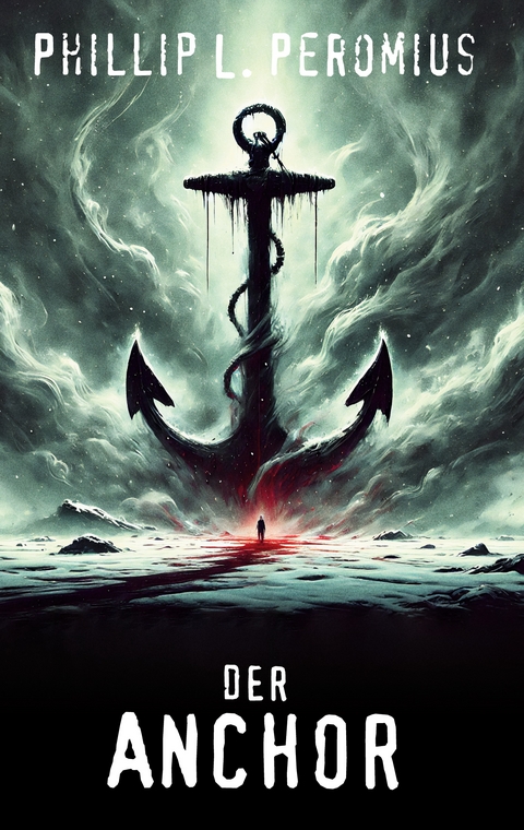 Der Anchor - Phillip L. Peromius