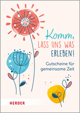 Komm, lass uns was erleben! Gutscheine f&uuml;r gemeinsame Zeit. Kartenbox