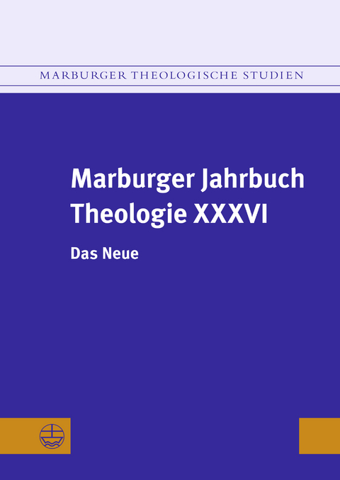 Marburger Jahrbuch Theologie XXXVI - 