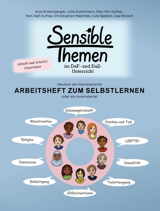 Sensible Themen im DaF- und DaZ-Unterricht - Arbeitsheft