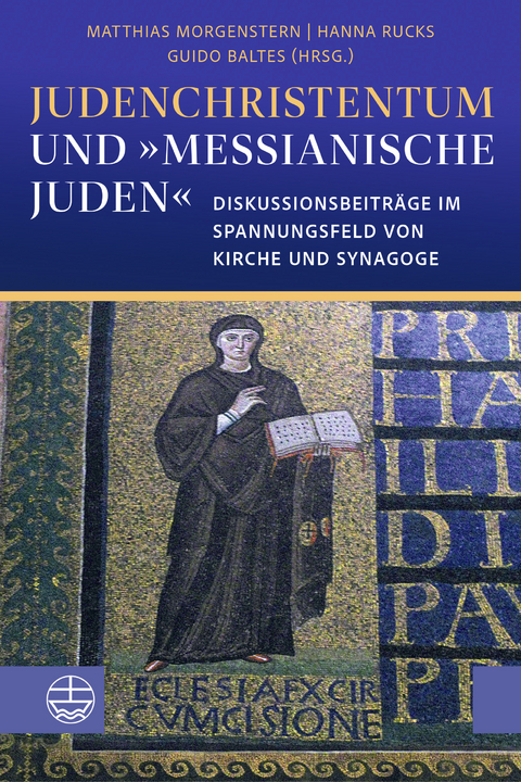 Judenchristentum und &raquo;messianische Juden&laquo; - 