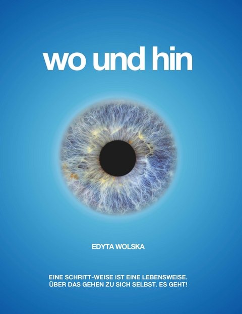 wo und hin - Edyta Wolska