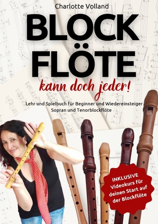 Blockflöte - kann doch jeder!