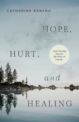 Hope, Hurt, and Healing