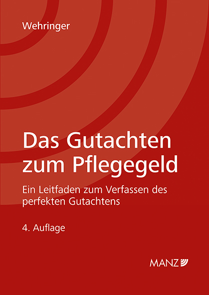 Das Gutachten zum Pflegegeld - Christina Wehringer