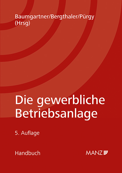 Die gewerbliche Betriebsanlage - 