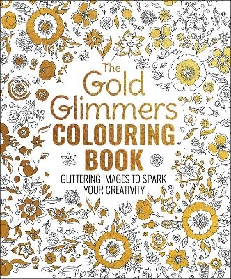 The Gold Glimmers Colouring Book - Tansy Willow