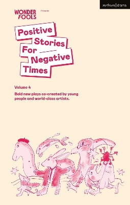 Positive Stories for Negative Times, Volume 4 - Ella Hickson, Hannah Low, Travis Alabanza, Mammalian Diving Reflex