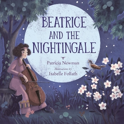 Beatrice and the Nightingale - Patricia Newman