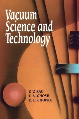 Vacuum Science and Technology - V V Rao