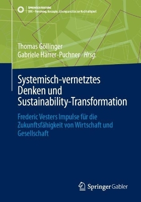 Systemisch-vernetztes Denken und Sustainability-Transformation - 