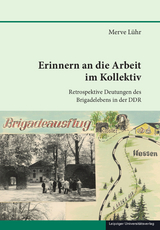 Erinnern an die Arbeit im Kollektiv - Merve L&uuml;hr