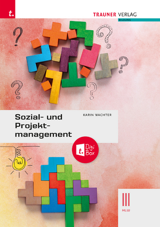 Sozial- und Projektmanagement III HLW + TRAUNER-DigiBox