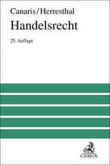 Handelsrecht - Canaris, Claus-Wilhelm; Herresthal, Carsten