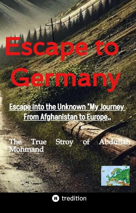 Escape to Germany - Abdullah Mohmand