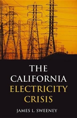 California Electricity Crisis - James L. Sweeney