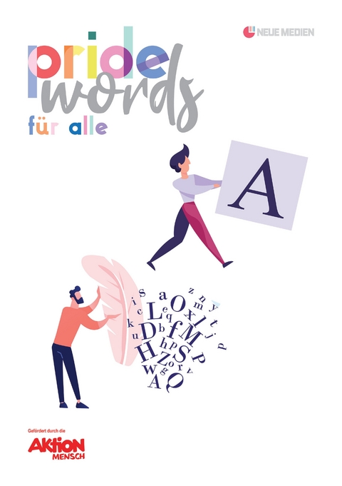 Pride Words f&uuml;r alle - Theresa Reichmann, Stefanie Bucifal, Boris Poniewas, Oliver Fahn, Sandra Zangl, Manuela Lowak, Barbara Heidling, Max G&ouml;tz, Tobias Lagemann,  Johanna, Sabine Tollk&uuml;hn-Klein, Simone Steger, D Schmidt, Kristin Jerg, Anna Christina Beckmann, Lola Mare, Christian M&uuml;ller, Thomas Wiefelhaus, Win Anders Jensen, Conny Albert, Zvonimir Marelja, Carmen Schmidt