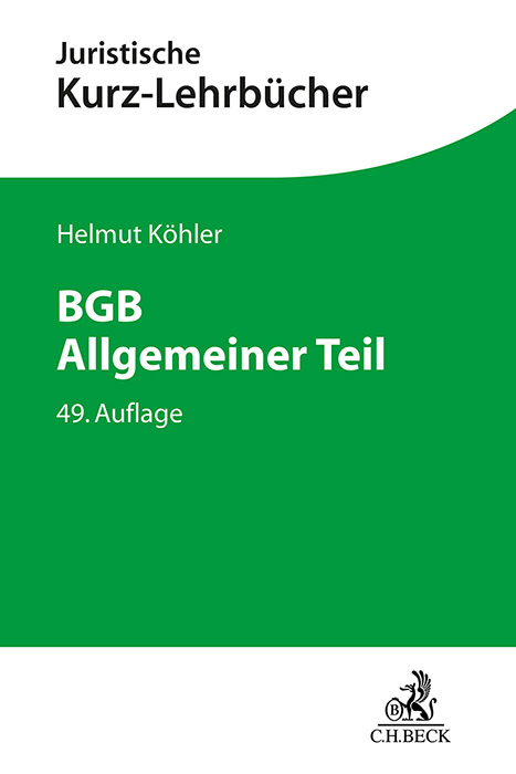 BGB Allgemeiner Teil - Helmut K&ouml;hler, Heinrich Lange