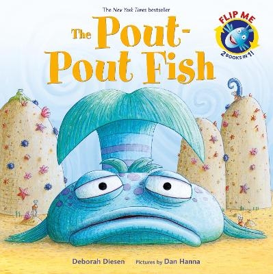 The Pout-Pout Fish / The Worry-Worry Whale and the Classroom Jitters Bindup Flip Book - Deborah Diesen