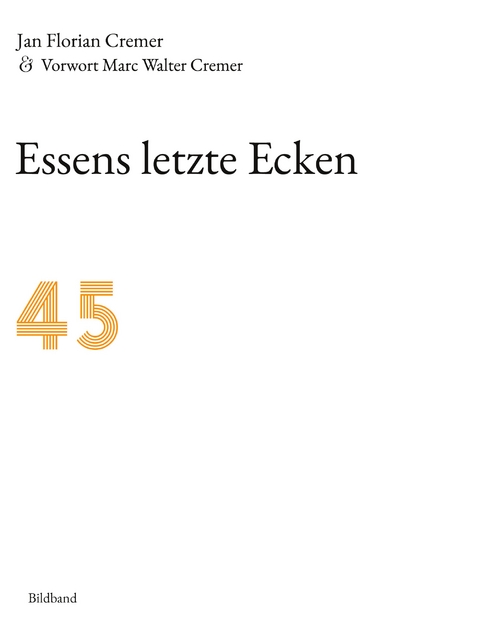 Essens letzte Ecken - Jan Florian Cremer