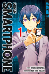 Super Smartphone 01 - Hiroki Tomisawa, Kentaro Hidano