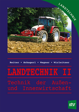 Landtechnik 2 - Herbert Reiter, Hubert Schagerl, Christine Wagner, Gotthard Wirleitner
