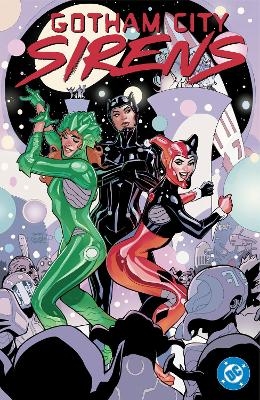 Gotham City Sirens: Unfit For Orbit - Leah Williams,  Haining