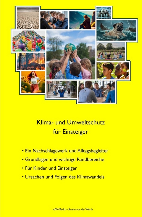 Klima- und Umweltschutz f&uuml;r Einsteiger - Armin von der Werth