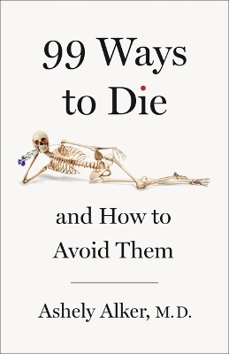 99 Ways to Die - Ashely Alker