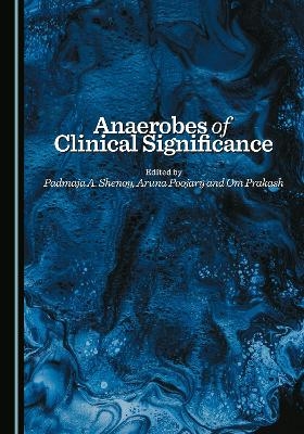 Anaerobes of Clinical Significance