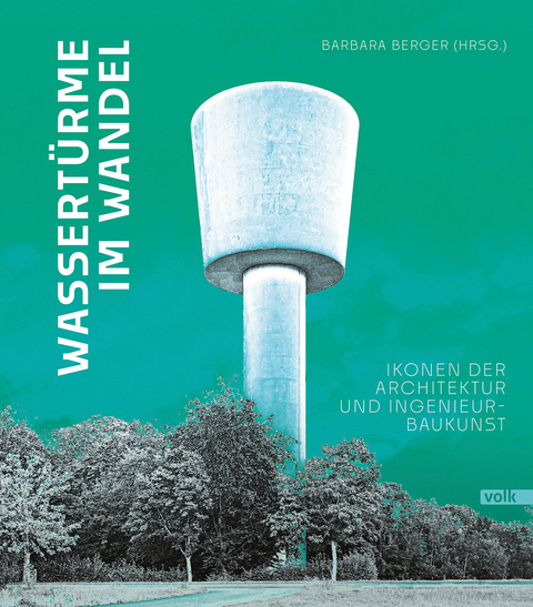 Wassertürme im Wandel - 